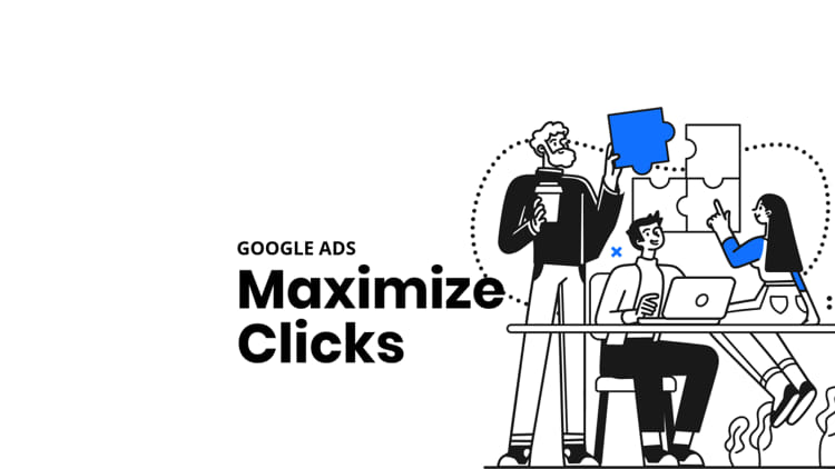 maximize click استراتژی گوگل ادز